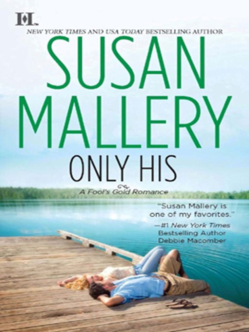 Title details for Only His by Susan Mallery - Wait list